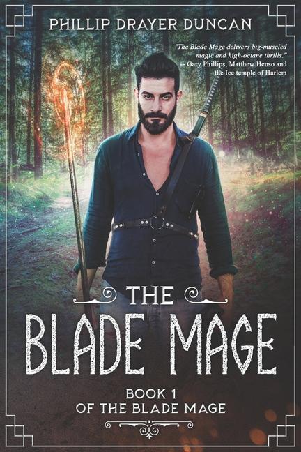 Knjiga The Blade Mage Phillip Drayer Duncan