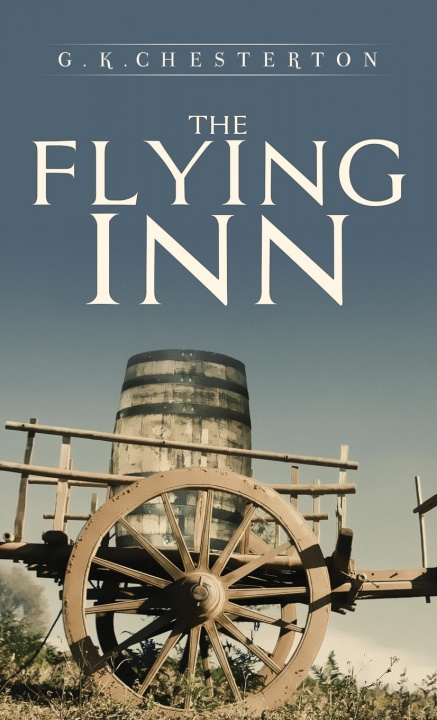 Knjiga Flying Inn G. K. Chesterton