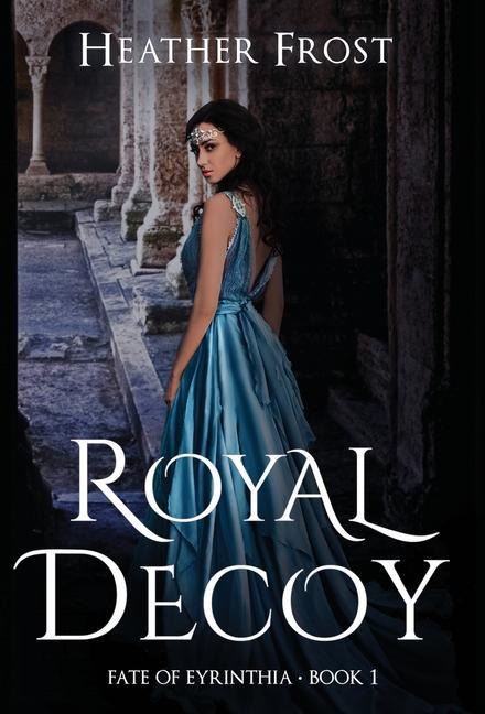 Knjiga Royal Decoy Heather Frost
