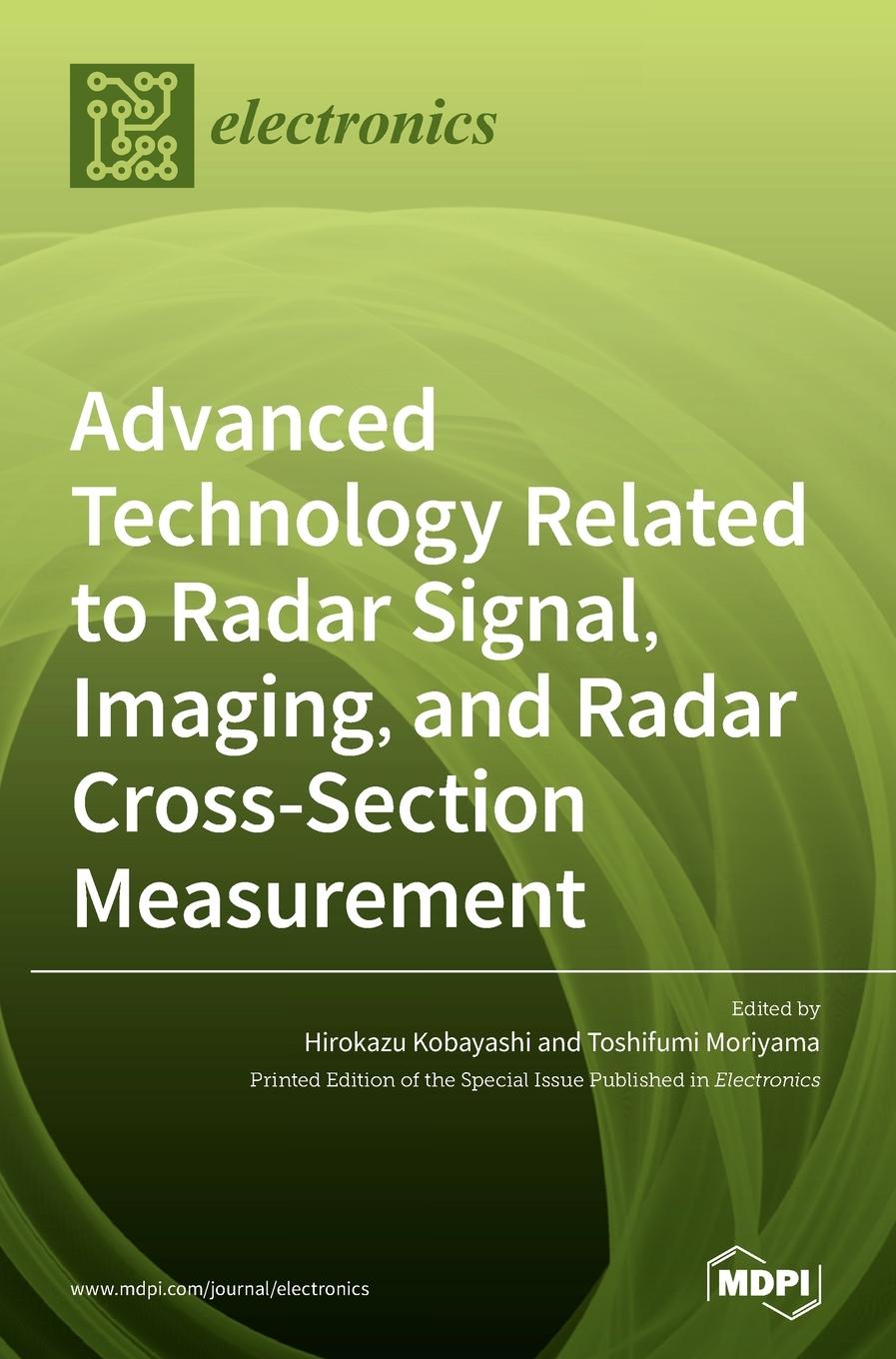 Kniha Advanced Technology Related to Radar Signal, Imaging, and Radar Cross- Section Measurement 