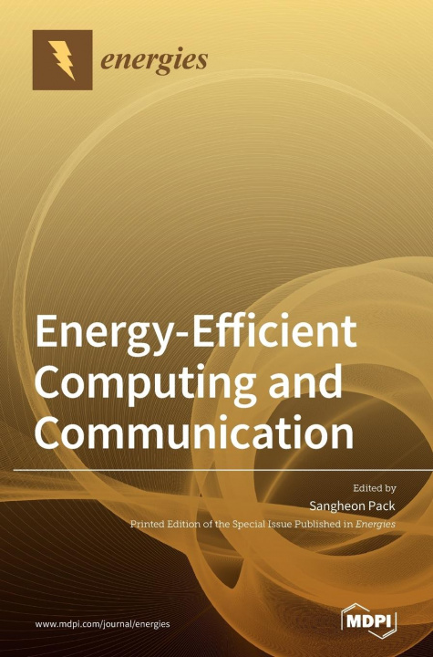 Książka Energy-Efficient Computing and Communication Sangheon Pack