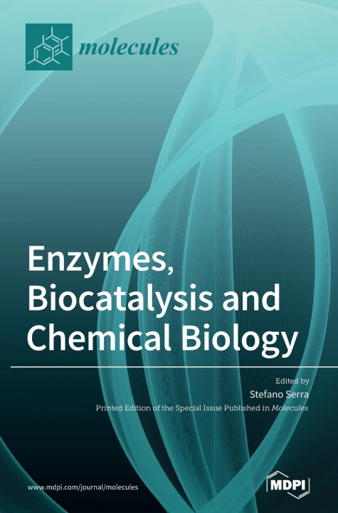 Carte Enzymes, Biocatalysis and Chemical Biology 