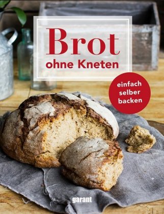 Knjiga Brot ohne Kneten 