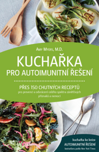 Book Kuchařka pro autoimunitní řešení Amy Myers
