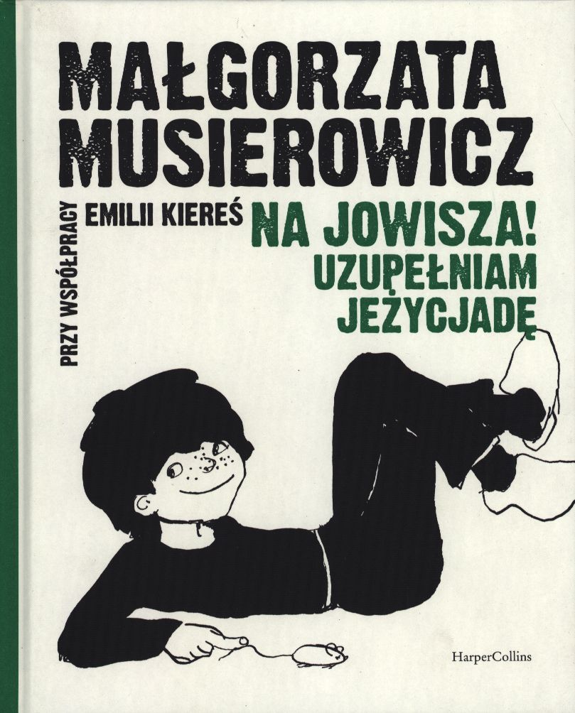 Knjiga Na Jowisza! Uzupełniam Jeżycjadę Małgorzata Musierowicz