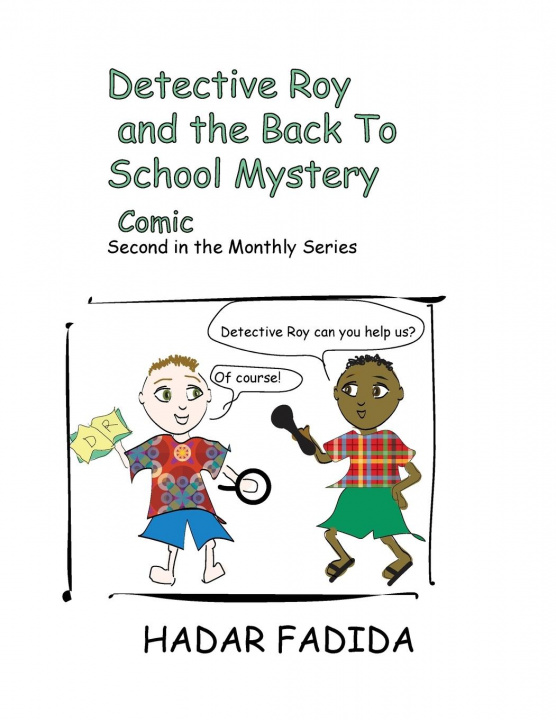 Kniha Detectice Roy and the Back to School Mystery 