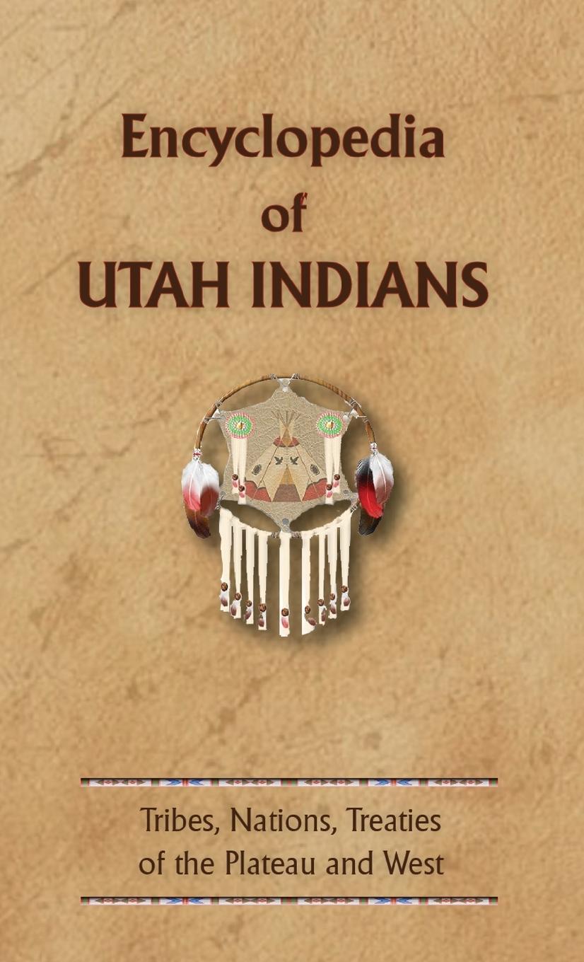 Könyv Encyclopedia of Utah Indians 