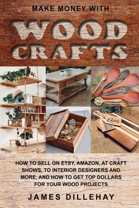 Carte Make Money with Wood Crafts 