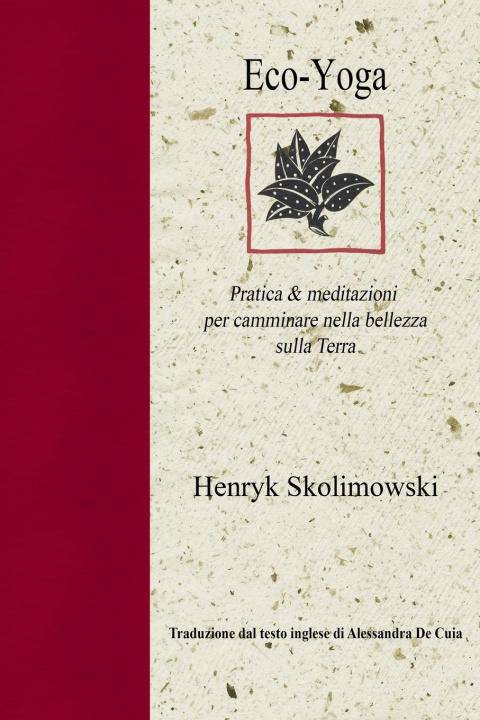 Knjiga Eco-Yoga Henryk Skolimowski