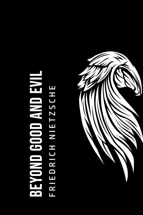 Knjiga Beyond Good and Evil Friedrich Wilhelm Nietzsche