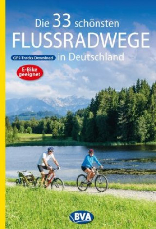 Carte Die 33 schönsten Flussradwege in Deutschland mit GPS-Tracks Download 
