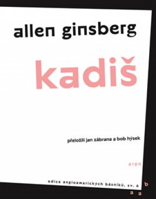 Книга Kadiš a jiné básně Allen Ginsberg