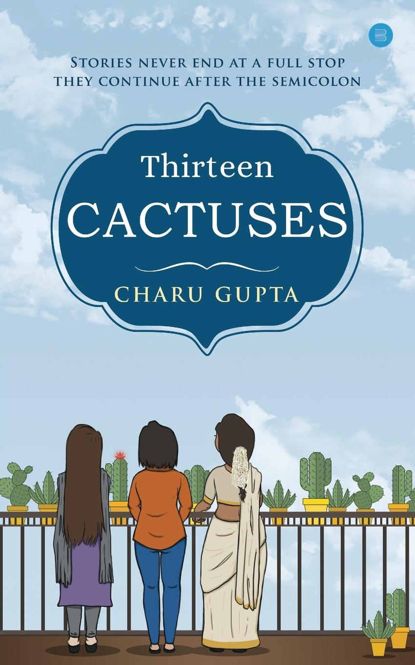 Book Thirteen Cactuses Charu Gupta