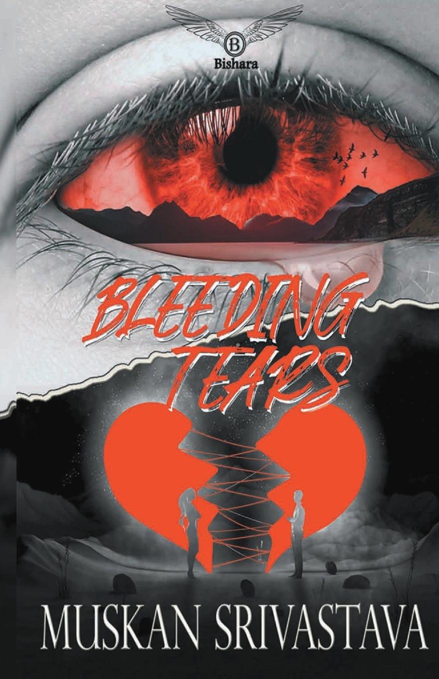 Knjiga Bleeding Tears Muskan Srivastava