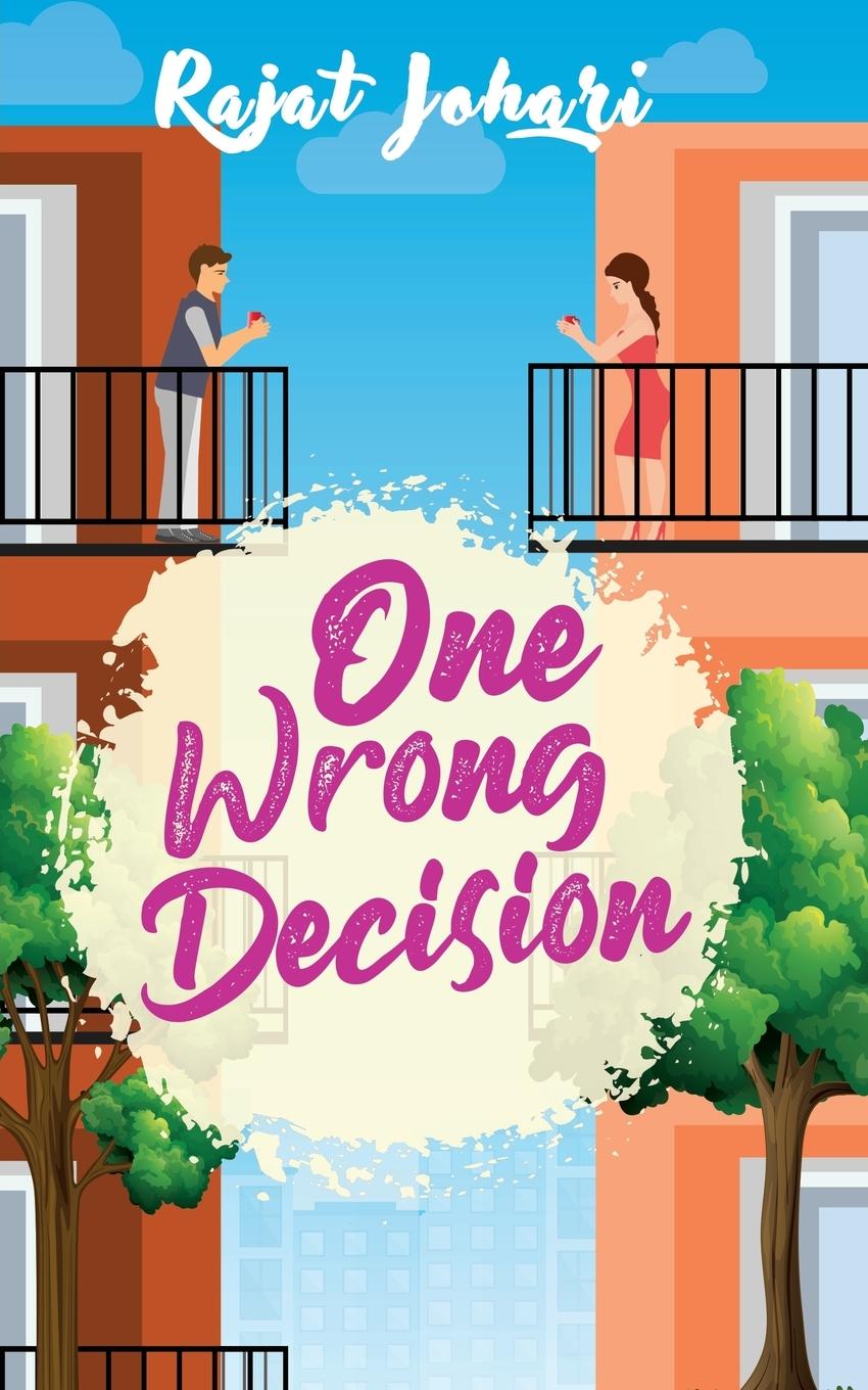 Knjiga One Wrong Decision Rajat Johari
