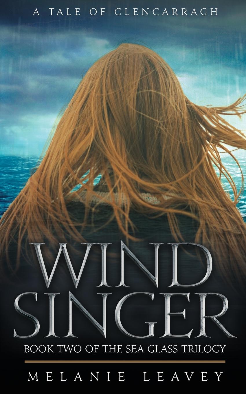 Knjiga Wind Singer Melanie Leavey
