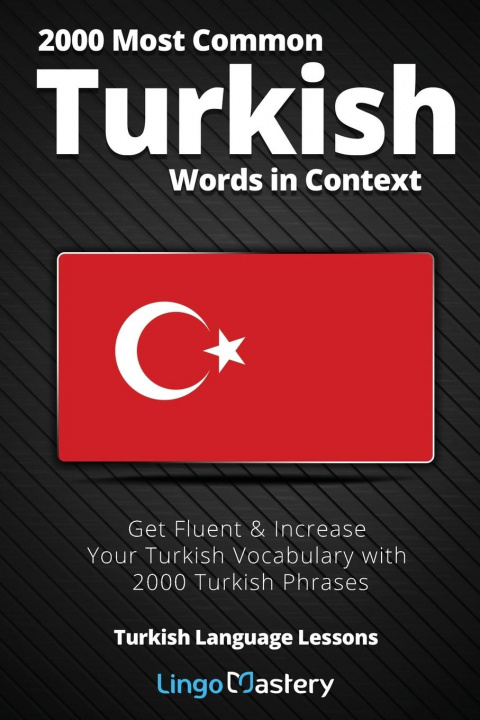 Kniha 2000 Most Common Turkish Words in Context 