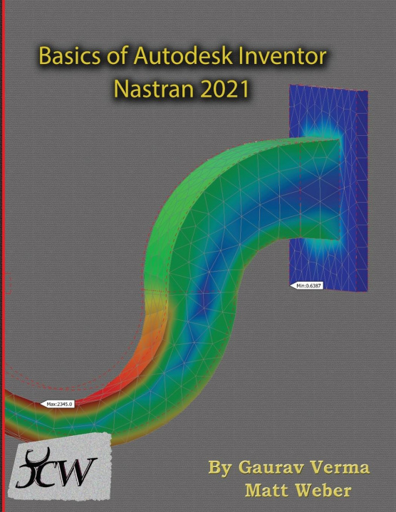 Knjiga Basics of Autodesk Inventor Nastran 2021 Matt Weber