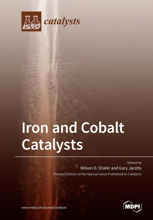 Knjiga Iron and Cobalt Catalysts Wilson D. Shafer