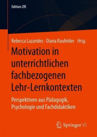 Kniha Motivation in Unterrichtlichen Fachbezogenen Lehr-Lernkontexten Diana Raufelder