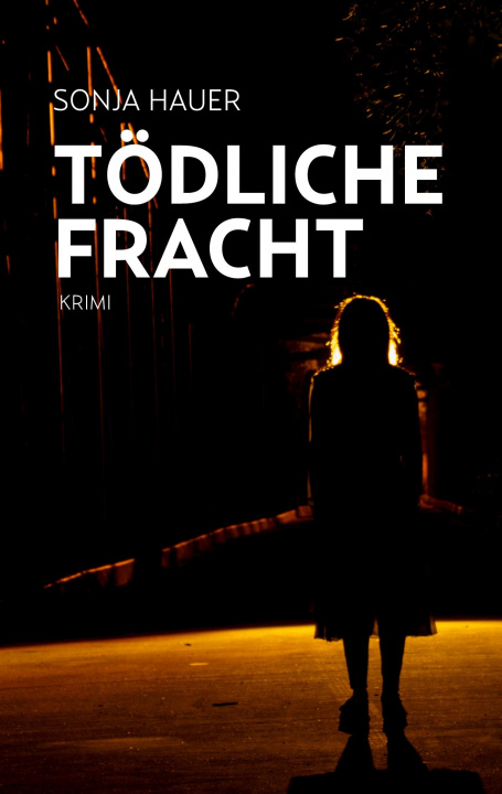 Knjiga Toedliche Fracht 