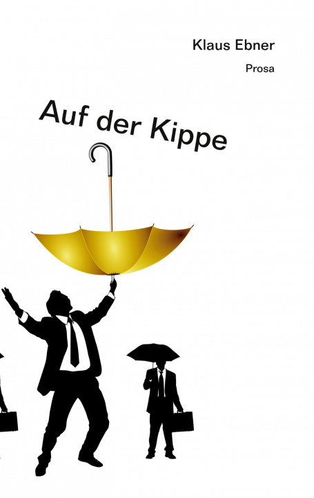 Book Auf der Kippe Klaus Ebner