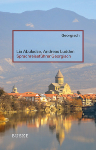 Carte Sprachreiseführer Georgisch Andreas Ludden