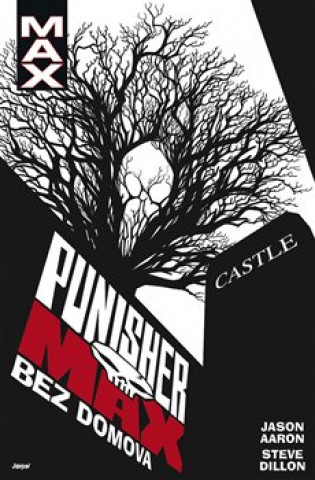 Książka Punisher Max 4 Bez domova Jason Aaron