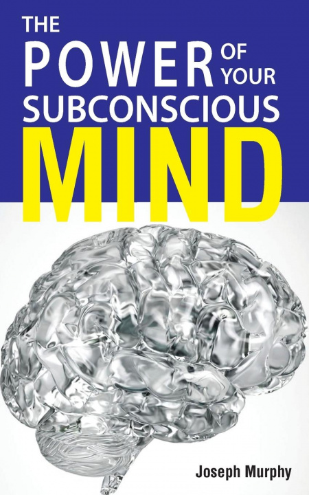Könyv Power Of Your Subconscious Mind 