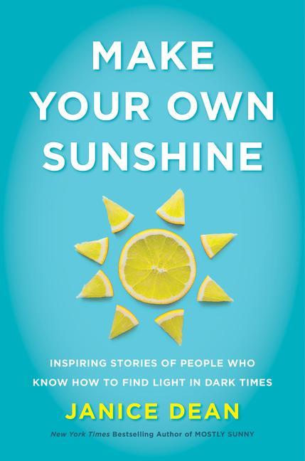 Buch Make Your Own Sunshine Janice Dean