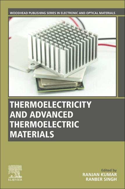 Książka Thermoelectricity and Advanced Thermoelectric Materials Ranber Singh