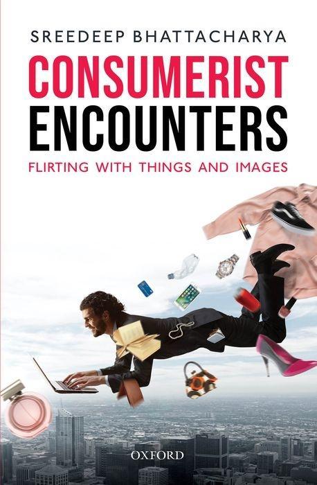 Knjiga Consumerist Encounters Bhattacharya