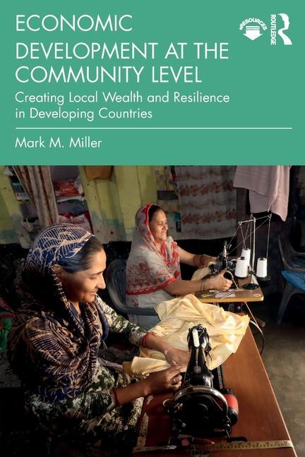 Knjiga Economic Development at the Community Level Mark Miller