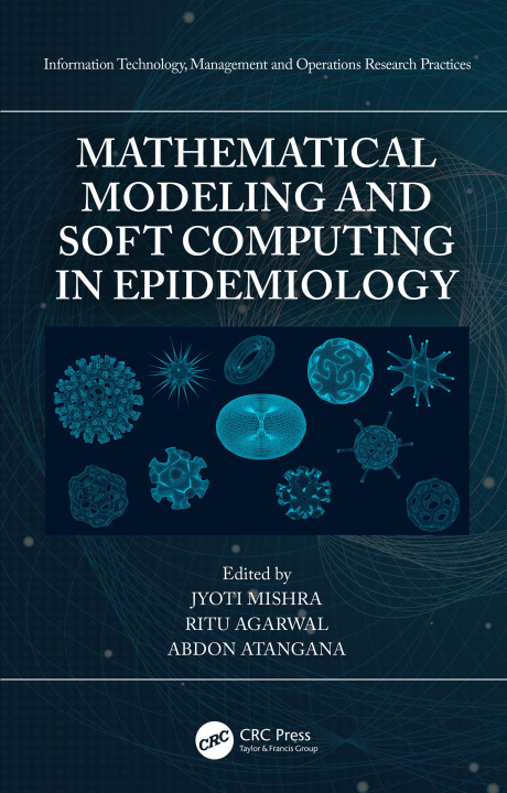 Kniha Mathematical Modeling and Soft Computing in Epidemiology Jyoti Mishra