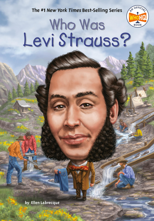 Carte Who Was Levi Strauss? Who Hq