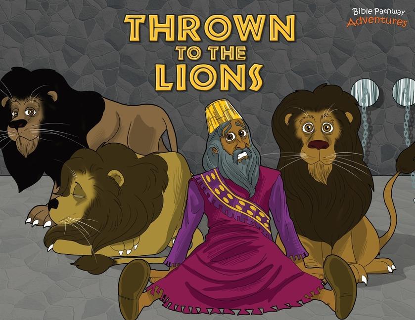 Книга Thrown to the Lions Bible Pathway Adventures