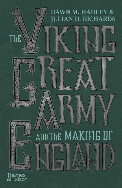 Kniha Viking Great Army and the Making of England Julian Richards