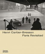Könyv Henri Cartier-Bresson: Paris Revisited Agn?s Sire