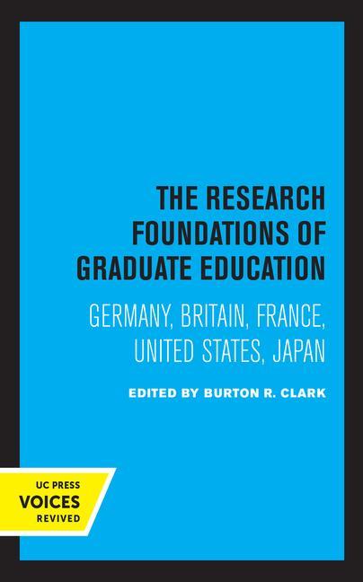 Knjiga Research Foundations of Graduate Education Burton R. Clark