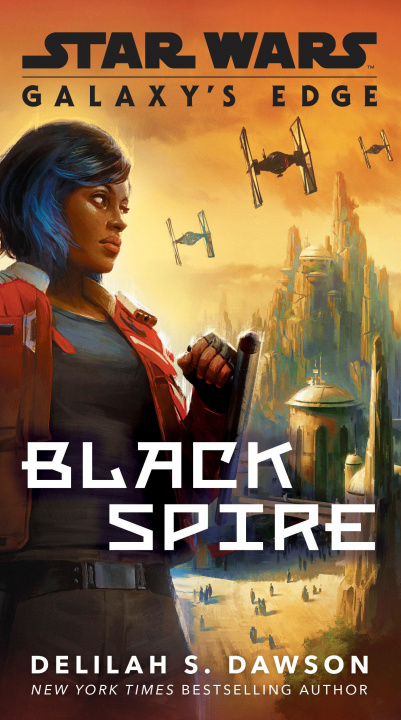 Knjiga Galaxy's Edge: Black Spire (Star Wars) 