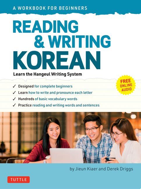 Könyv Reading and Writing Korean: A Workbook for Self-Study Derek Driggs