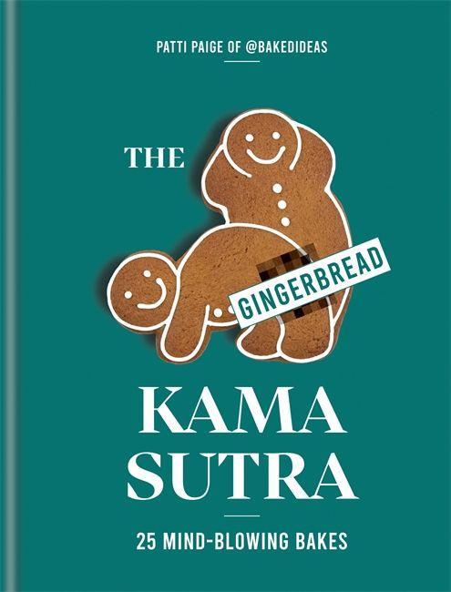 Kniha Gingerbread Kama Sutra Patti Paige