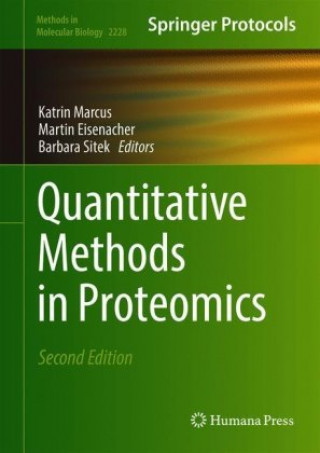 Knjiga Quantitative Methods in Proteomics Martin Eisenacher