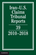 Iran-US Claims Tribunal Reports: Volume 39
