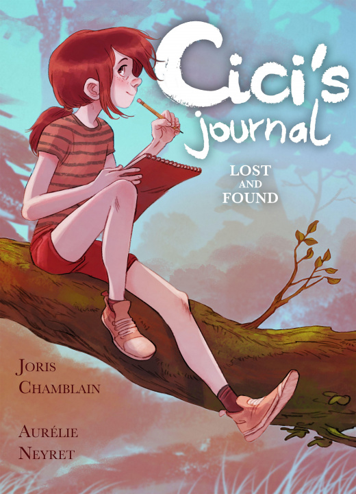 Книга Cici's Journal: Lost and Found Aurélie Neyret