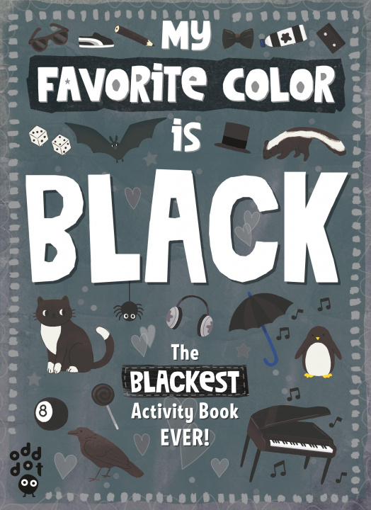 Könyv My Favorite Color Activity Book: Black Taryn Johnson