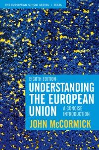 Kniha Understanding the European Union 