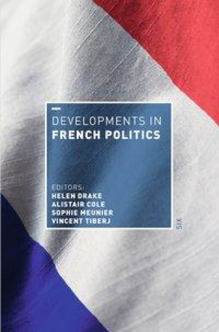 Kniha Developments in French Politics 6 Alistair Cole