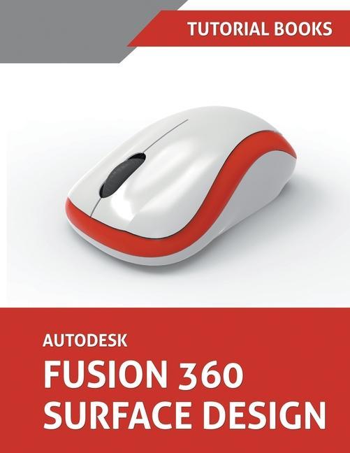 Kniha Autodesk Fusion 360 Surface Design 