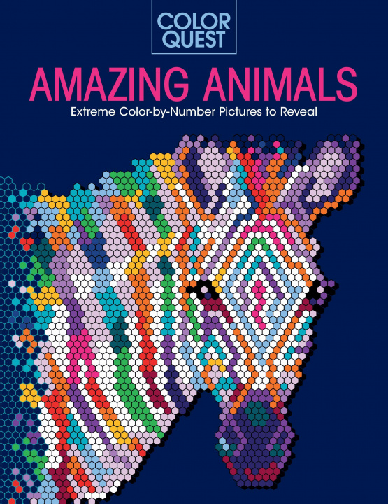 Knjiga Color Quest: Amazing Animals: Extreme Color-By-Number Pictures to Reveal 